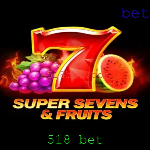 Descubra o Fascinante Mundo de 7SuperSevensFruits com 518 Bet