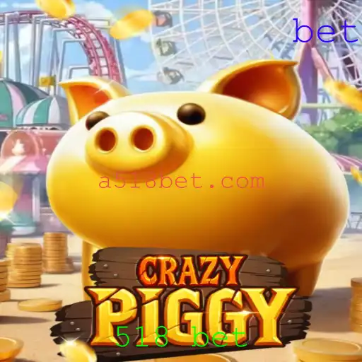 Conhecendo o Jogo CrazyPiggy e a Tendência 518 bet