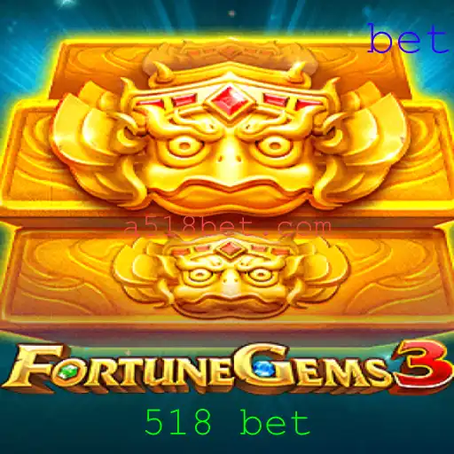 FortuneGems3: O Fascinante Mundo do 518 Bet