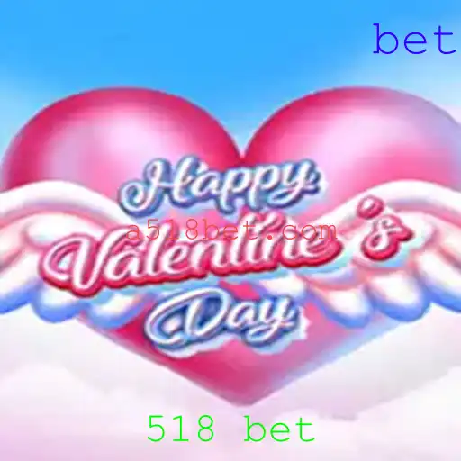 Explore o Universo de HappyValentinesDay e a Emoção de 518 bet
