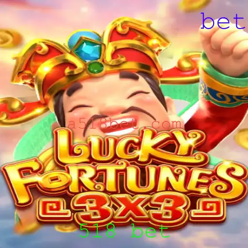 LUCKYFORTUNES3x3: Mergulhe na Aventura de Apostas com 518 bet