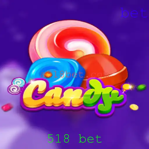 Descubra o Mundo do Jogo Candy e a Estratégia 518 Bet