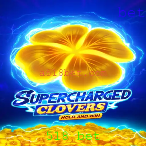 SchargedClovers: Descubra o Jogo que está Transformando Apostas com a Experiência 518 Bet